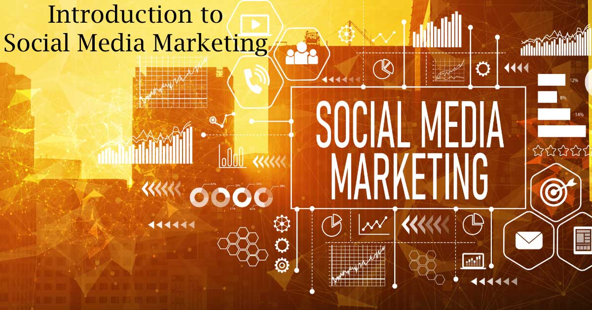 Introduction to Social Media Marketing