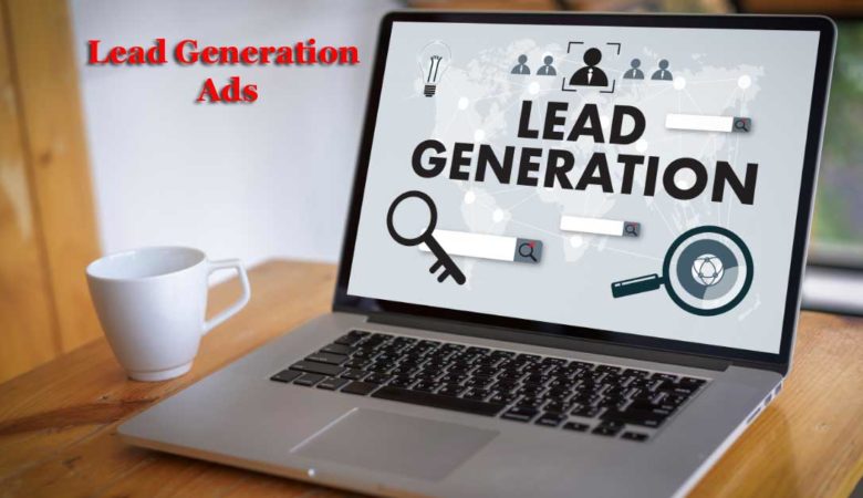 Lead Generation Ads