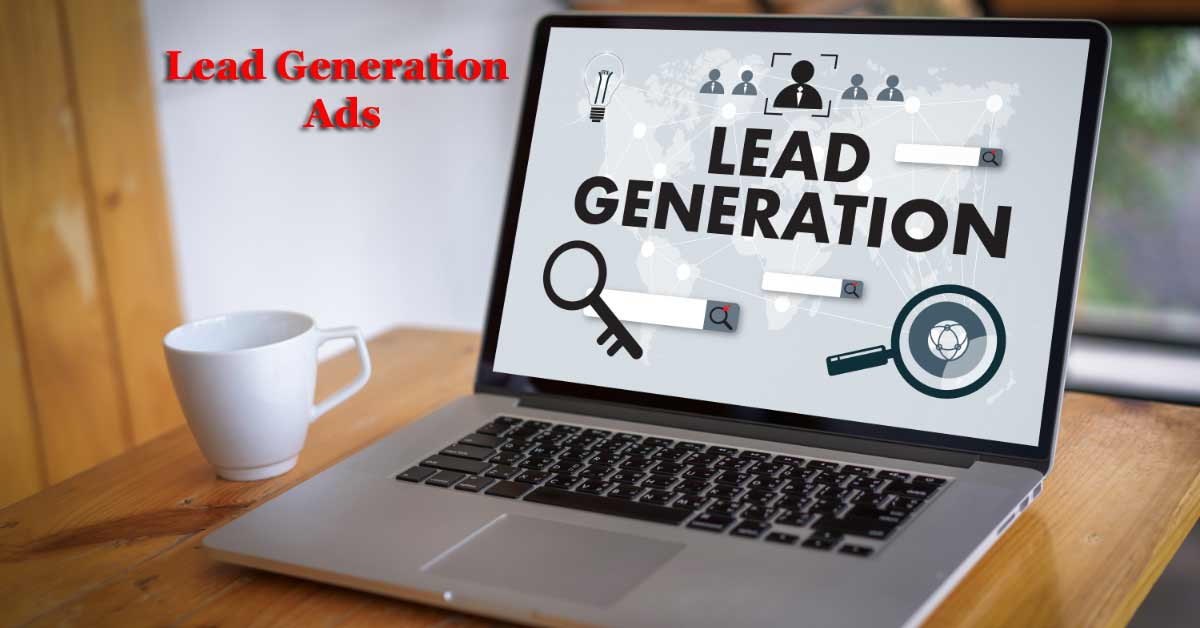 Lead Generation Ads